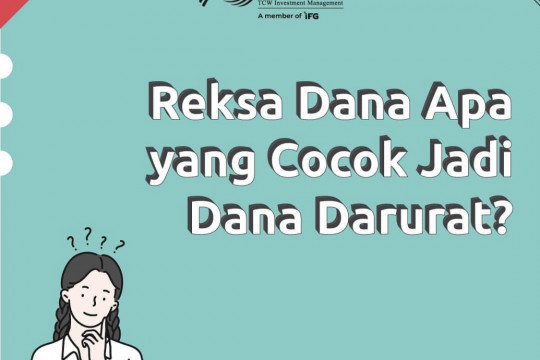 Bahana TCW Bukukan Dana Kelolaan Rp43,41 Triliun